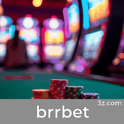 brrbet: A Plataforma de Apostas com Serviços Profissionais